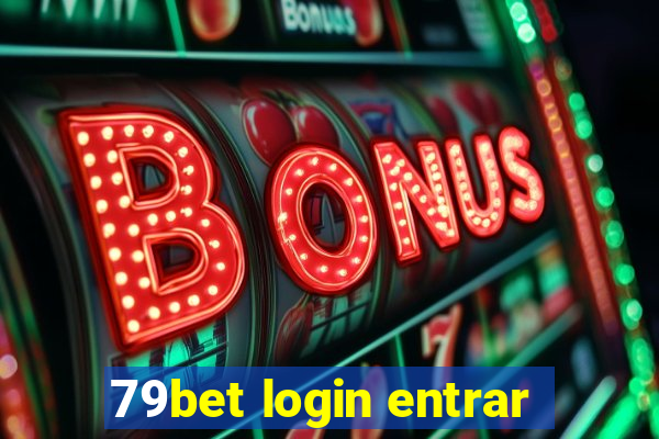 79bet login entrar